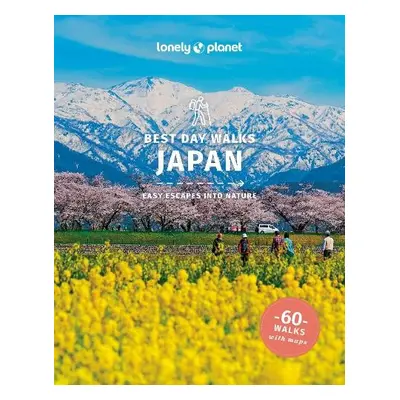 Lonely Planet Best Day Walks Japan - Lonely Planet a McLachlan, Craig a Bartlett, Ray a Milner, 