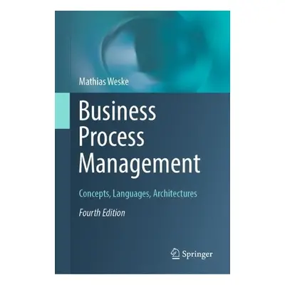 Business Process Management - Weske, Mathias