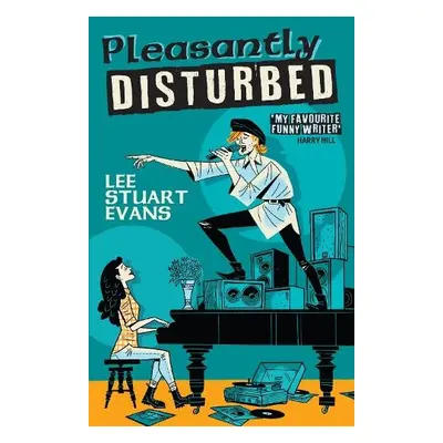 Pleasantly Disturbed - Evans, Lee Stuart