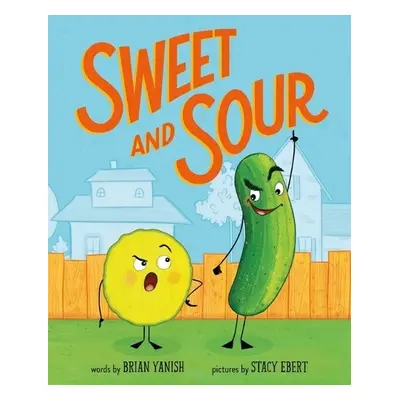 Sweet and Sour - Yanish, Brian