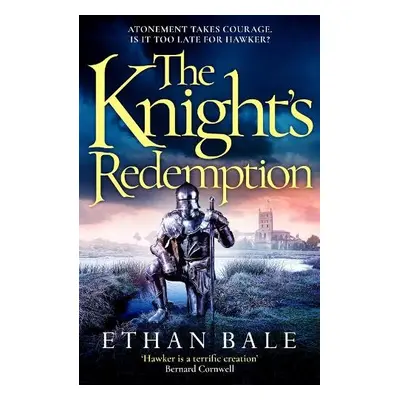 Knight's Redemption - Bale, Ethan