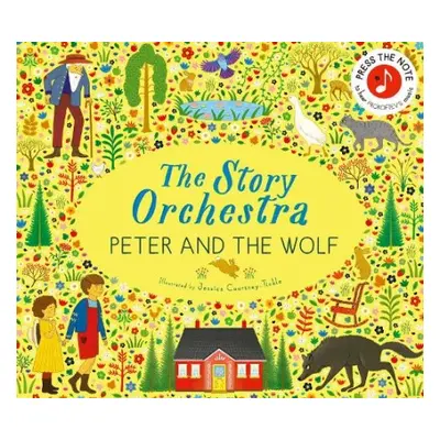 Story Orchestra: Peter and the Wolf - Tickle, Jessica Courtney