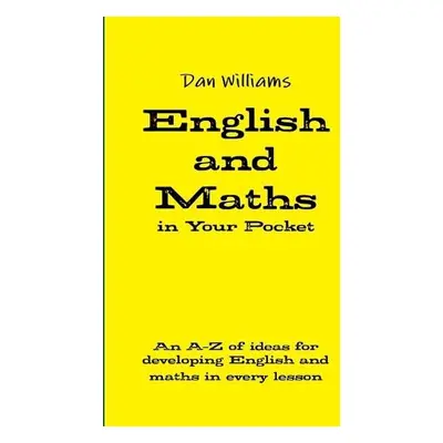 English and Maths in Your Pocket - Williams, Dan