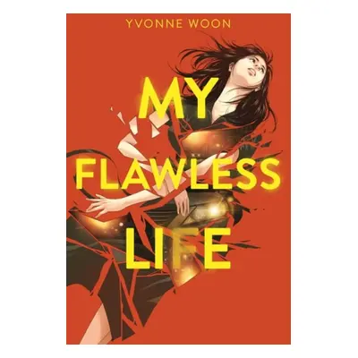 My Flawless Life - Woon, Yvonne