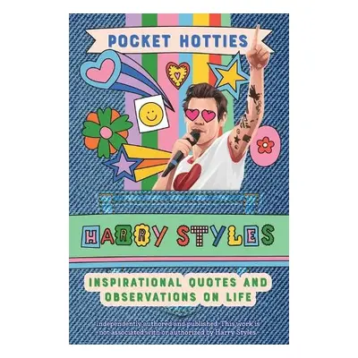 Pocket Hotties: Harry Styles - Editors of Ulysses P