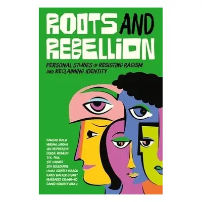 Roots and Rebellion - Authors, Various