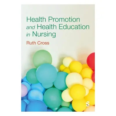 Health Promotion and Health Education in Nursing