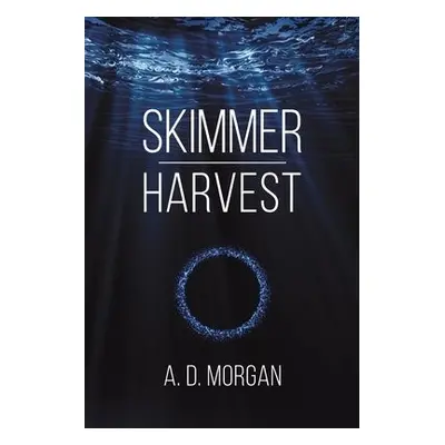 Skimmer - Harvest - Morgan, A.D.