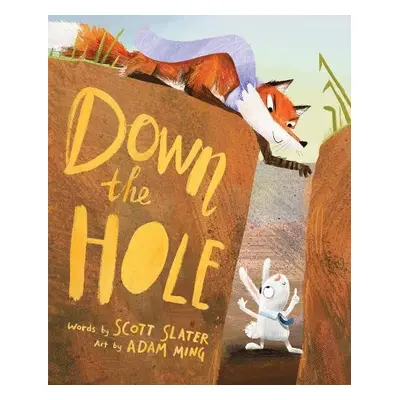 Down the Hole - Slater, Scott