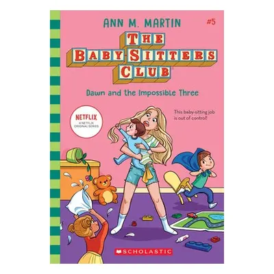 Dawn and the Impossible Three (NE) - Martin, Ann M.