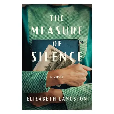 Measure of Silence - Langston, Elizabeth