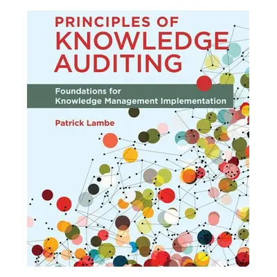 Principles of Knowledge Auditing - Lambe, Patrick