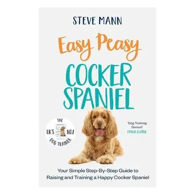 Easy Peasy Cocker Spaniel - Mann, Steve