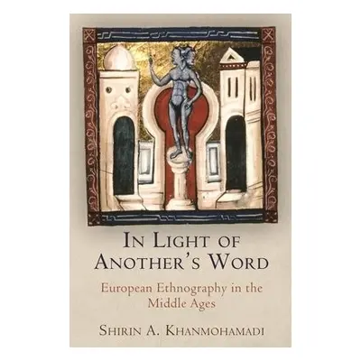 In Light of Another's Word - Khanmohamadi, Shirin A.