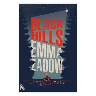 Black Hills - Zadow, Emma