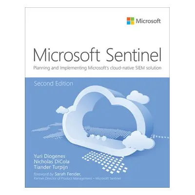 Microsoft Azure Sentinel - Diogenes, Yuri a DiCola, Nicholas a Turpijn, Tiander