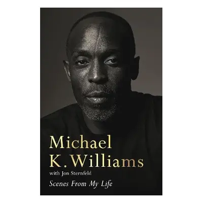 Scenes from My Life - Williams, Michael K.