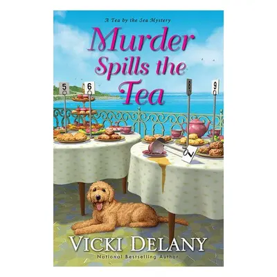 Murder Spills the Tea - Delany, Vicki