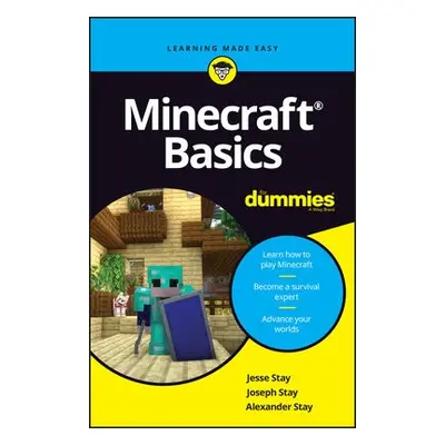 Minecraft Basics For Dummies - Stay, Jesse a Stay, Joseph a Stay, Alex