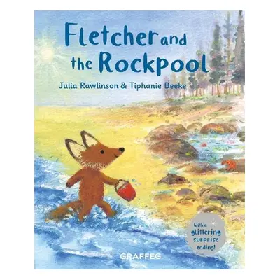 Fletcher and the Rockpool - Rawlinson, Julia