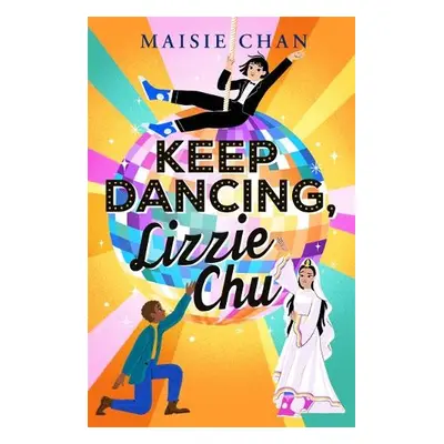 Keep Dancing, Lizzie Chu - Chan, Maisie