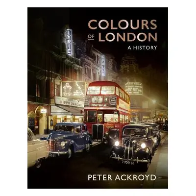 Colours of London - Ackroyd, Peter