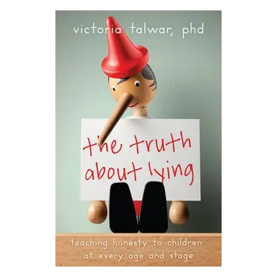 Truth About Lying - Talwar, Victoria