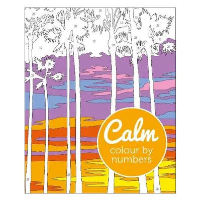 Calm Colour by Numbers - Woodroffe, David