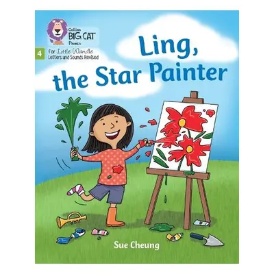 Ling, the Star Painter - Cheung, Sue