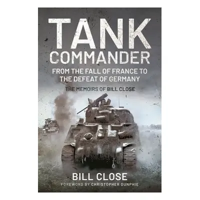 Tank Commander - Close, Bill