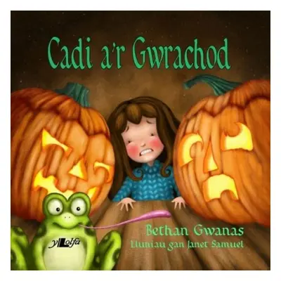 Cadi a'r Gwrachod - Gwanas, Bethan