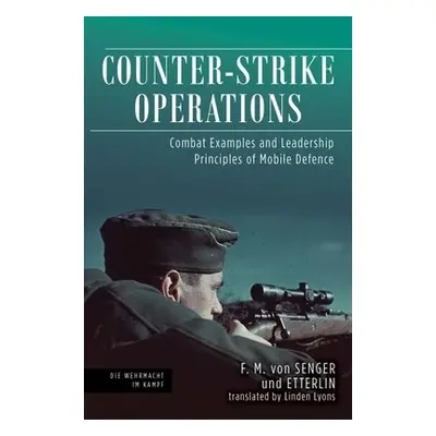 Counter-Strike Operations - von Senger und Etterlin, F M a Lyons, Linden