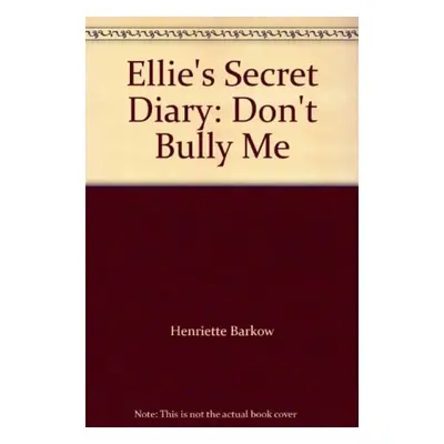 Ellie's Secret Diary - Barkow, Henriette