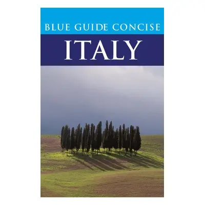 Blue Guide Concise Italy - Blue Guides