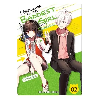 I Belong to the Baddest Girl at School Volume 02 - Kashima, Ui