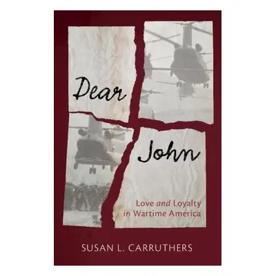 Dear John - Carruthers, Susan L. (University of Warwick)