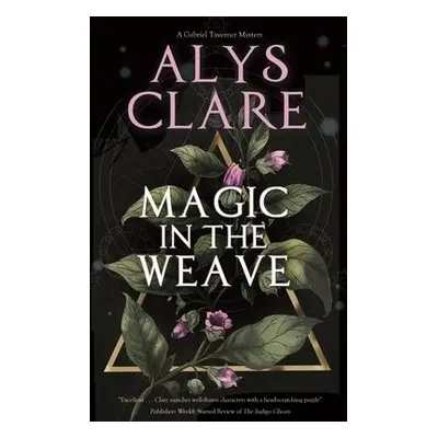 Magic in the Weave - Clare, Alys