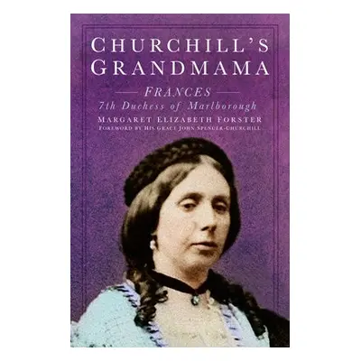 Churchill's Grandmama - Forster, Margaret Elizabeth