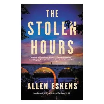 The Stolen Hours - Eskens, Allen