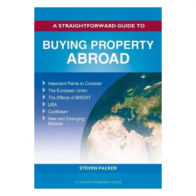 Buying Property Abroad - Packer, Steven