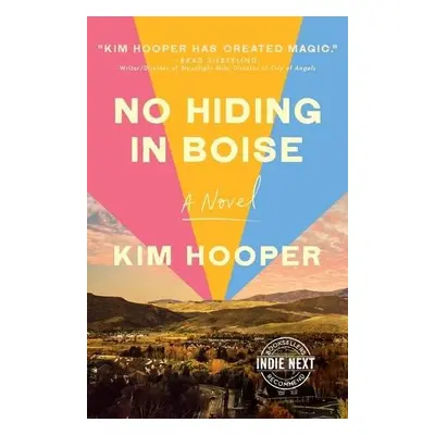 No Hiding in Boise - Hooper, Kim