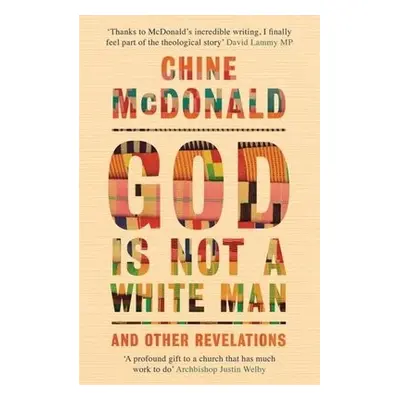 God Is Not a White Man - McDonald, Chine