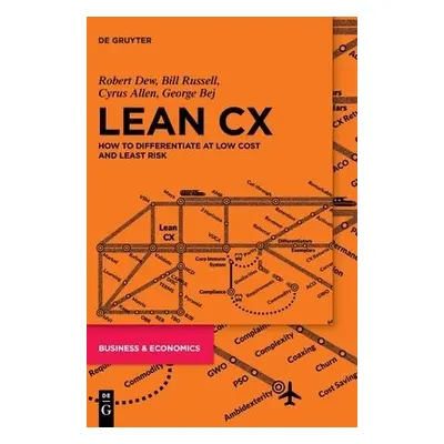 Lean CX - Dew, Robert a Russell, Bill a Allen, Cyrus a Bej, George