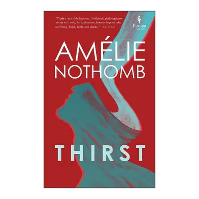 Thirst - Nothomb, Amelie