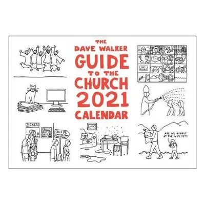 Dave Walker Guide to the Church 2021 Calendar - Walker, Dave