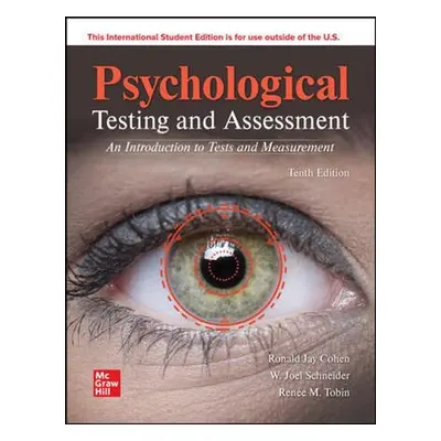 Psychological Testing and Assessment ISE - Cohen, Ronald Jay a Schneider, W. Joel a Tobin, Renee