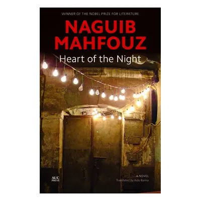 Heart of the Night - Mahfouz, Naguib