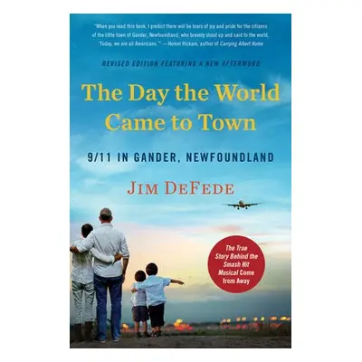 Day the World Came to Town Updated Edition - DeFede, Jim