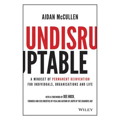 Undisruptable - McCullen, Aidan