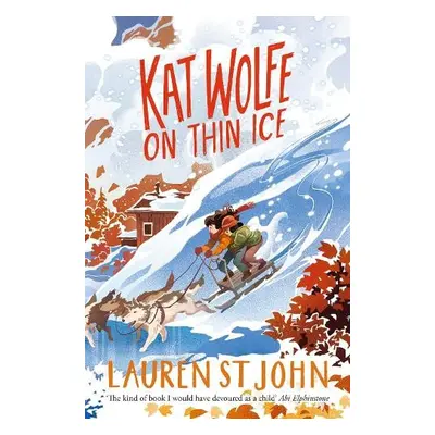 Kat Wolfe on Thin Ice - John, Lauren St